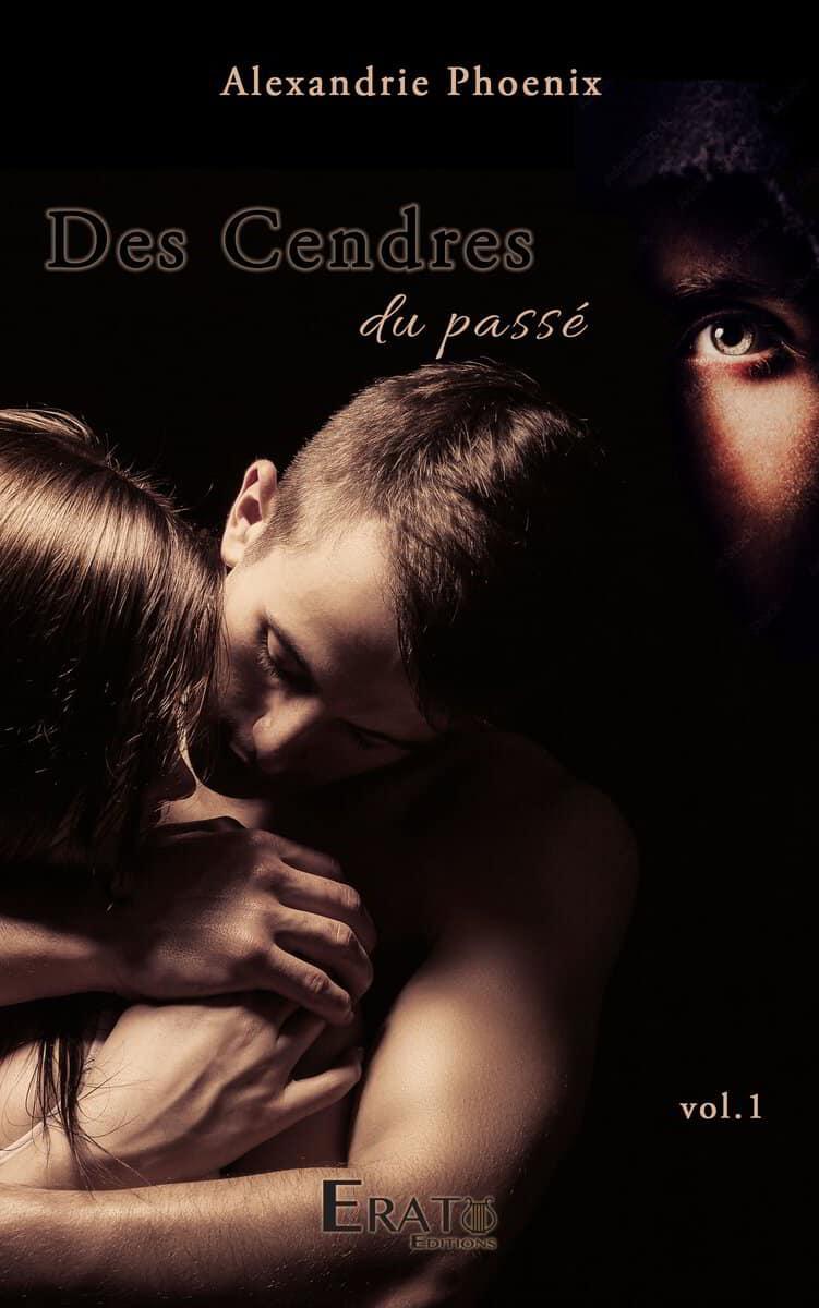 Couverture tome 1 des cendres du passe alexandrie phoenix erato edition 1